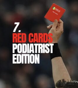 Podiatrist red flags
